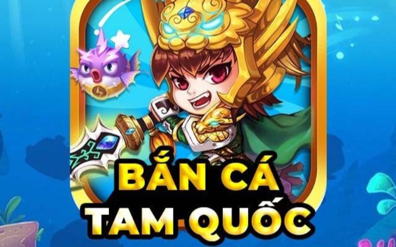 Luật tham gia game bắn cá tam quốc
